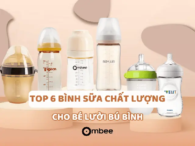 Top Bình Sữa Cho Bé Biếng Ăn: Giải Pháp Toàn Diện Từ Chuyên Gia