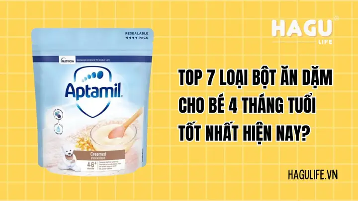 Bột Ăn Dặm Cho Bé 4 Tháng: Top Loại Tốt & Lưu Ý Chọn Mua Bột Ăn Dặm Cho Bé 4 Tháng: Top Loại Tốt & Lưu Ý Chọn Mua