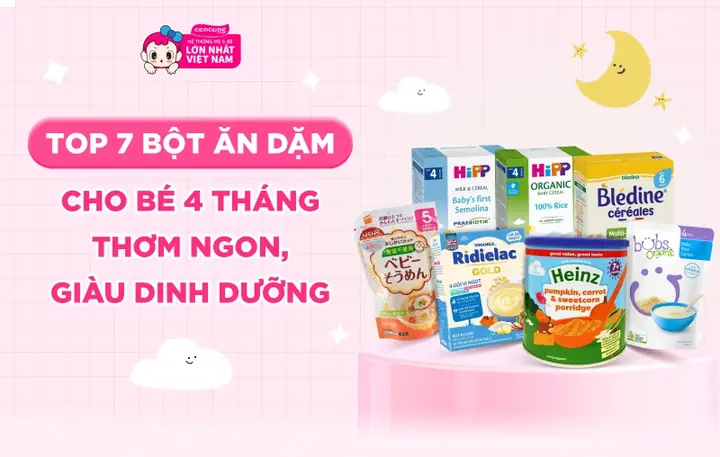Bột Ăn Dặm Cho Bé 4 Tháng: Top Loại Tốt & Lưu Ý Chọn Mua Bột Ăn Dặm Cho Bé 4 Tháng: Top Loại Tốt & Lưu Ý Chọn Mua