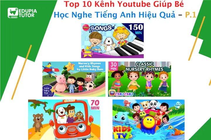 Top Kênh Youtube Cho Bé Học Tiếng Anh Hiệu Quả Nhất Hiện Nay