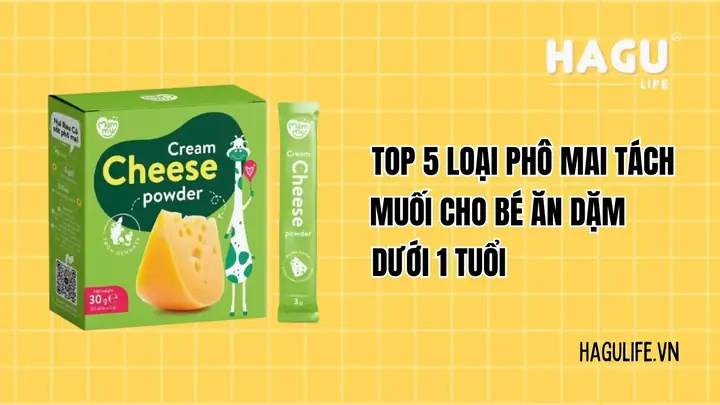 Top 10 Loại Phô Mai Cho Bé Ăn Dặm Và Ăn Dặm: Hướng Dẫn Chọn Lựa Và Sử Dụng An Toàn