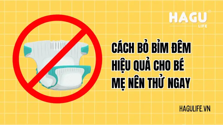 Hướng Dẫn Chi Tiết Cách Cai Bỉm Cho Bé Thành Công: Từ A-Z