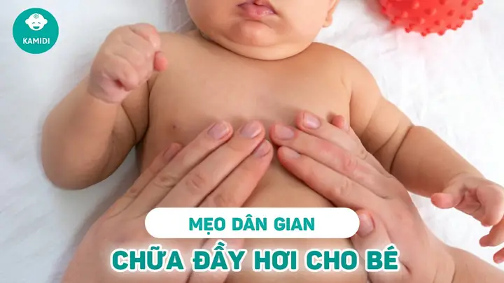12 Cách Chữa Đầy Bụng, Khó Tiêu Cho Trẻ Sơ Sinh An Toàn & Hiệu Quả Tại Nhà 12 Cách Chữa Đầy Bụng, Khó Tiêu Cho Trẻ Sơ Sinh An Toàn & Hiệu Quả Tại Nhà