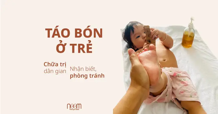 Cách Chữa Táo Bón Cho Bé Sơ Sinh An Toàn, Hiệu Quả Tại Nhà