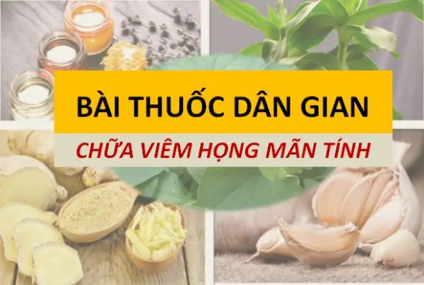 Top 10+ Cách Chữa Viêm Họng Dân Gian Hiệu Quả Cho Bé An Toàn Tại Nhà Top 10+ Cách Chữa Viêm Họng Dân Gian Hiệu Quả Cho Bé An Toàn Tại Nhà