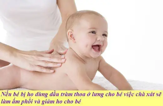 Cách Dùng Dầu Tràm Trị Ho Cho Bé An Toàn Và Hiệu Quả