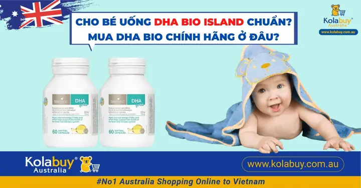 Cách Dùng DHA Bio Island Cho Bé Đúng Cách: Liều Lượng, Thời Điểm Và Lưu Ý