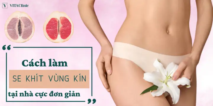 Bí Quyết Làm “cô Bé” Khít Lại: Hướng Dẫn Chi Tiết & Hiệu Quả Tại Nhà