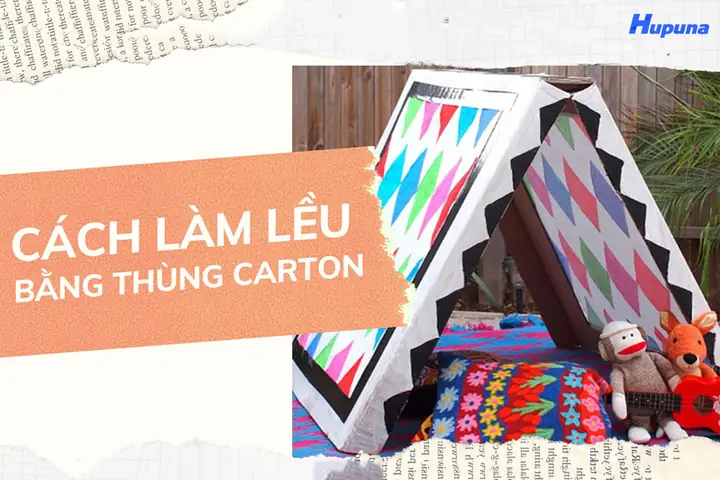 Hướng Dẫn Chi Tiết Cách Làm Lều Cho Bé Bằng Thùng Carton Đơn Giản Và Sáng Tạo