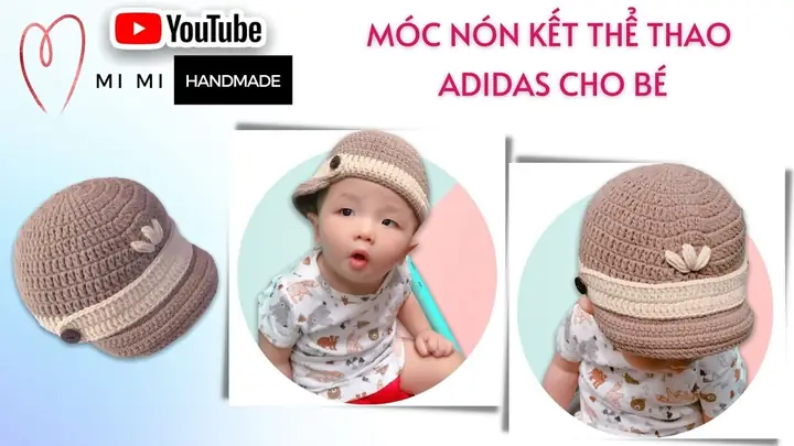 Hướng Dẫn Chi Tiết Cách Móc Mũ Len Cho Bé Trai 1 Tuổi Đơn Giản Dễ Thương
