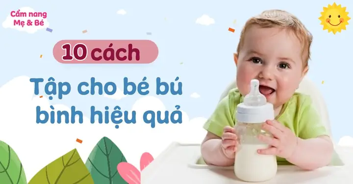 Hướng Dẫn Vắt Sữa Mẹ Cho Bé Bú Bình Đúng Cách: Quy Trình & Lưu Ý Quan Trọng