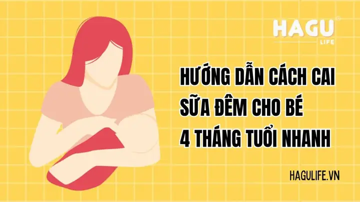 Cai Sữa Đêm Cho Bé 4 Tháng Tuổi: Hướng Dẫn Chi Tiết & Kinh Nghiệm Thực Tế Cai Sữa Đêm Cho Bé 4 Tháng Tuổi: Hướng Dẫn Chi Tiết & Kinh Nghiệm Thực Tế
