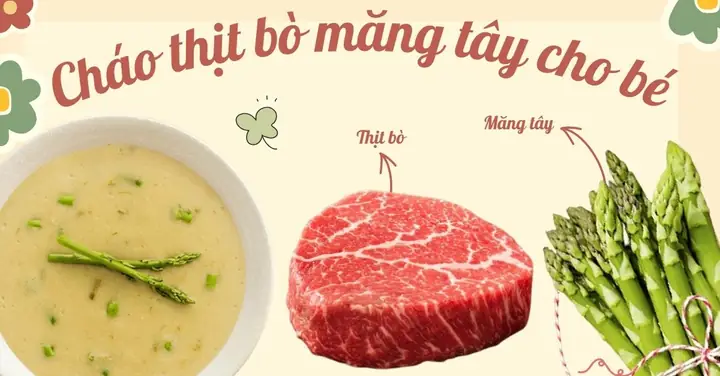 Cháo Thịt Bò Măng Tây Cho Bé: Cách Nấu Dinh Dưỡng, Tăng Cường Đề Kháng Cháo Thịt Bò Măng Tây Cho Bé: Cách Nấu Dinh Dưỡng, Tăng Cường Đề Kháng