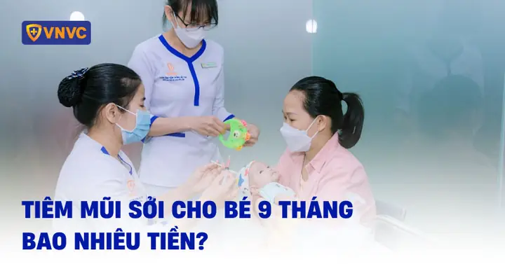 Chích Ngừa Sởi Cho Bé Mấy Mũi? Lịch Tiêm Chi Tiết Và Lưu Ý