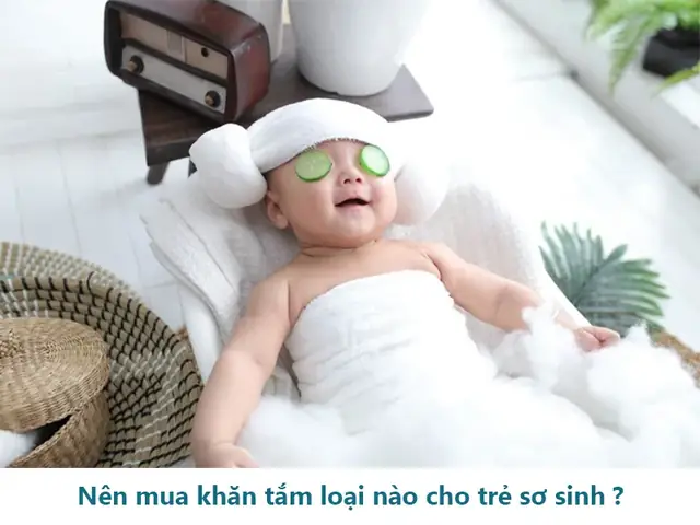 Chọn Khăn Tắm Cho Bé Sơ Sinh: Chất Liệu, Kích Thước & Kinh Nghiệm Hữu Ích Chọn Khăn Tắm Cho Bé Sơ Sinh: Chất Liệu, Kích Thước & Kinh Nghiệm Hữu Ích