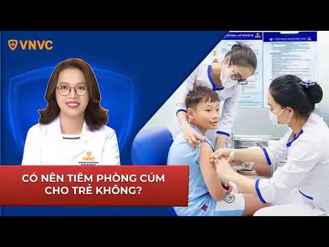 Có Nên Tiêm Phòng Cúm Cho Bé Không? Độ Tuổi, Lợi Ích Và Lưu Ý Quan Trọng Có Nên Tiêm Phòng Cúm Cho Bé Không? Độ Tuổi, Lợi Ích Và Lưu Ý Quan Trọng