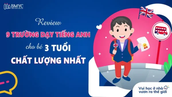 Top 10+ Cách Dạy Tiếng Anh Cho Bé 3 Tuổi Tại Nhà Hiệu Quả & Dễ Học 2027