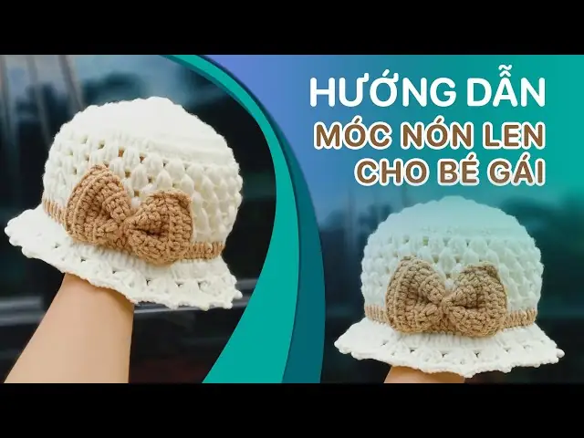 Hướng Dẫn Móc Mũ Len Cho Bé Chi Tiết Từ A-Z Cho Người Mới Bắt Đầu