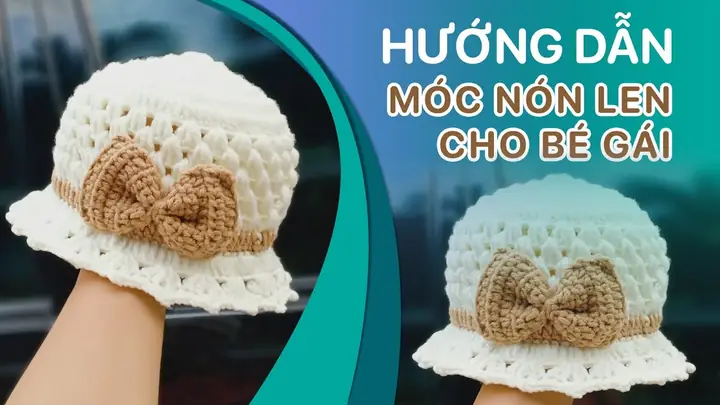 Hướng Dẫn Móc Mũ Len Cho Bé Chi Tiết Từ A-Z Cho Người Mới Bắt Đầu