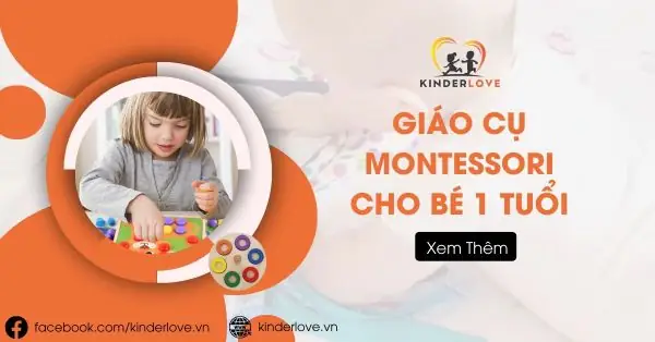 Giáo Cụ Montessori Cho Bé 1 Tuổi: Lựa Chọn & Lợi Ích Phát Triển Toàn Diện