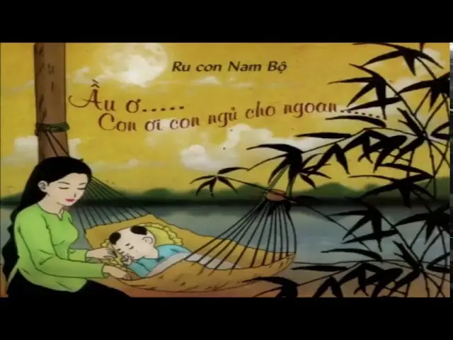 50+ Lời Bài Hát Ru Con Ngủ Ngon & Dễ Thuộc Cho Bé 3 Miền
