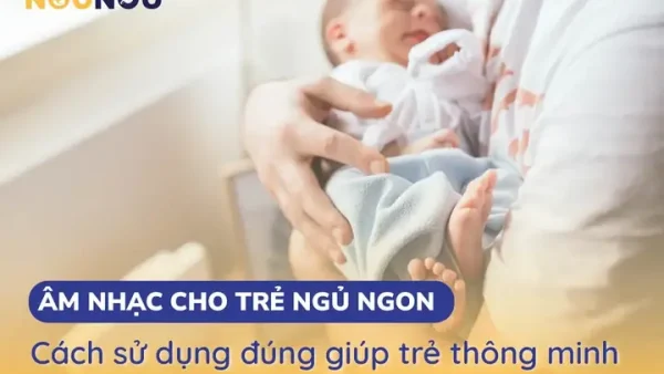 Nhạc Thông Minh Cho Bé Ngủ Ngon: Lợi Ích, Chọn Lọc Và Cách Sử Dụng Hiệu Quả